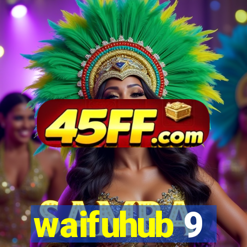 waifuhub 9